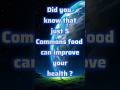 5 healthy food improve your health#healthyfood #healthyhacks #viralvideo