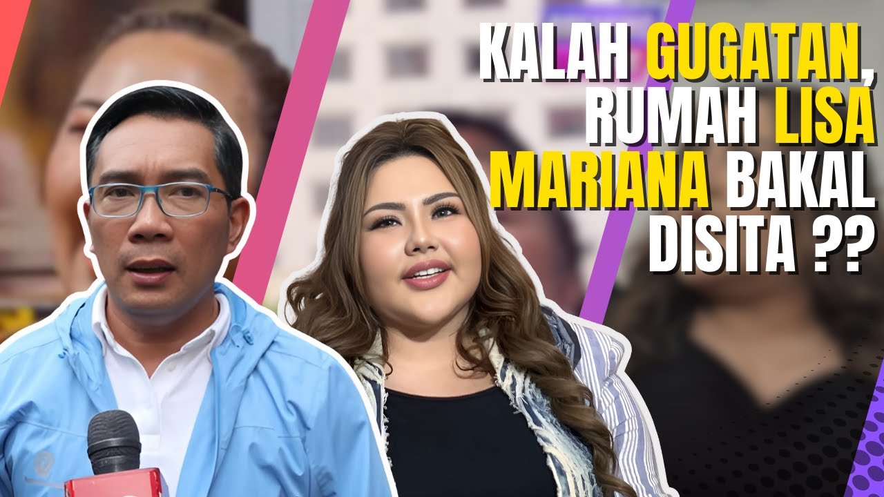 KALAH GUGATAN,RUMAH LISA MARIANA BAKAL DISITA ??