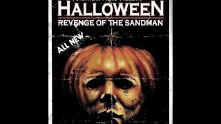 HALLOWEEN REVENGE OF THE SANDMAN a Halloween fan film