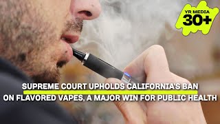 Supreme Court Upholds Ban on Flavored Vapes