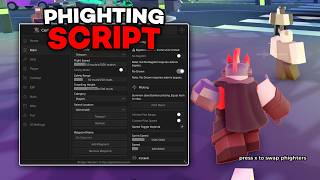 [FREE] Phighting Script | Kill Aura, Auto Farm, Aimbot, Hitbox, Player ESP | PC &amp; MOBILE