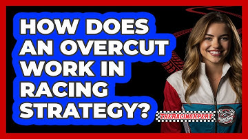 How Does An Overcut Work In Racing Strategy? - The Racing Xpert