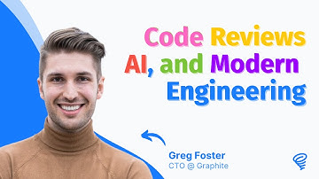 Code Reviews, AI, and Modern Engineering 🔍 — with Greg Foster
