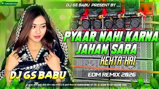 Download Lagu Pyaar Nahi Karna Jahan Rara Kehta hain Dj Remix | Bollywood Romantic Songs Dj Remix | Dj Gana 2026  MP3