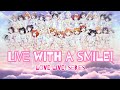「LIVE with a smile!」 - Aqours, Nijigasaki, Liella (KAN/ROM/ENG) color-coded lyrics video