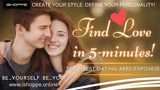 Find Love in 5 Minutes - The Best Dating Apps Exposed! screenshot 3