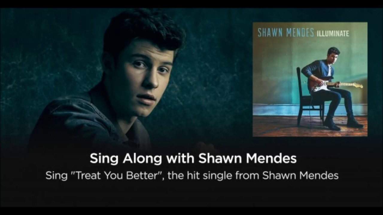 You sing well перевод. Шон Мендес treat you better. Shawn Mendes treat you better. Treat you better Shawn Mendes караоке.