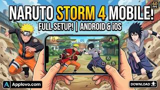 How to Play Naruto Ultimate Ninja Storm 4 on Mobile (Android & iOS) - Full Technical Setup 2026 Profile