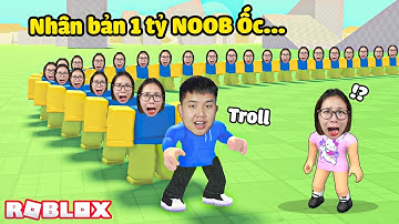 Nhân bản 1 tỷ Noob Ốc làm đệ tử  bqThanh Troll Ốc Cười Vỡ Bụng Trong Roblox