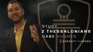 2 Thessalonians 2:7-12 | God sends a strong delusion - Gabe Hughes