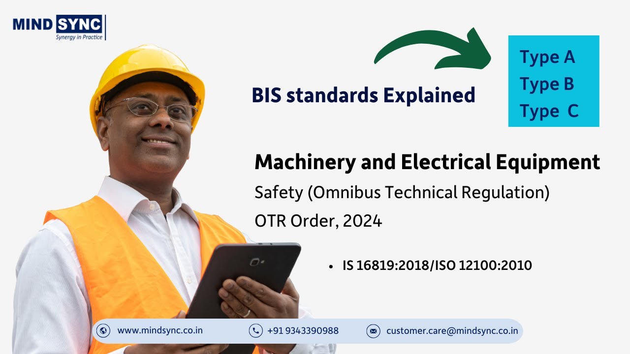 BIS Type A, B, and C Standards Explained | BIS OTR Machinery & Electrical Equipment Order 2024 |