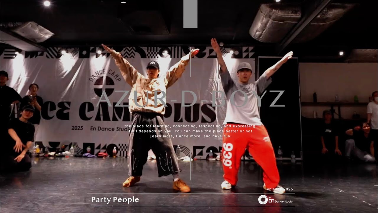 AZUR-D-BOYZ " Party People / Nelly Feat.Fergie "@En Dance Studio SHIBUYA