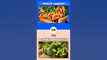 Give up carrot or give up Broccoli? | Part 36 #whatwouldyourather #ytshorts #viral vira