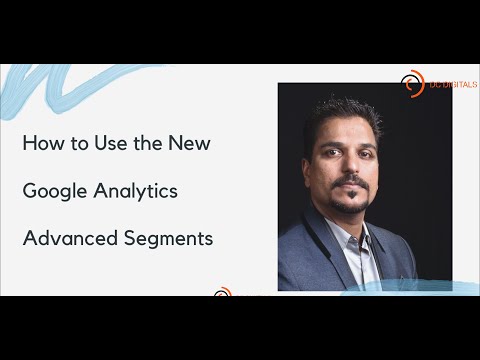 How to Use the New Google Analytics Advanced Segments
