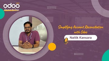 Simplifying Account Reconciliation with Odoo | Naitik Kansara