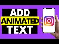 Add Animated Text to Instagram Stories in 2021 ✨