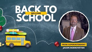 Welcome Back from your Superintendent