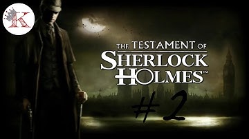 HELP! Murder! Intrigue! The Testament Of Sherlock Holmes Part 2