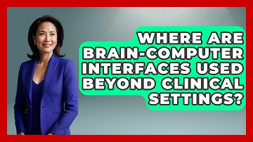 Where Are Brain-Computer Interfaces Used Beyond Clinical Settings? | Neurotech Insight Pro News