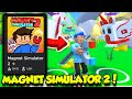 MAGNET SIMULATOR 2 IS FINALLY OUT AND IT'S AMAZING!! (Roblox)