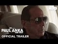 Paul Anka: His Way | Official Trailer | HBO