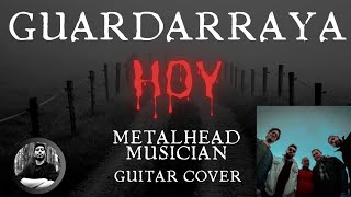 GUARDARRAYA | HOY | ECUADOR COVER VERSIÓN (2025) | ACOUSTIC RYTHYM GUITAR AND VOICE | INDEPENDIENTE