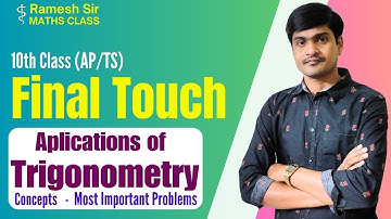 Revision for 10th Class Public Exam AP/TS I Applications of Trigonometry I Imp Concepts & Problems