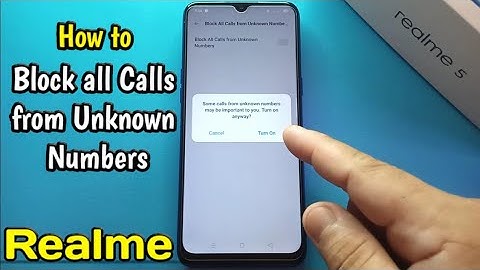 How to Block All Calls from Unknown Numbers on Realme 5 Mobile Phone