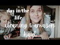 DAY IN THE LIFE || Cleaning & Amazon hauls