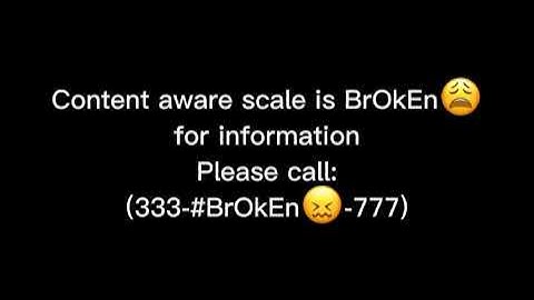 Content aware scale has an klasky error