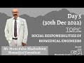 Day 5  industryinstitution development  social responsibility  biomedical  atheenapandianbiomedical