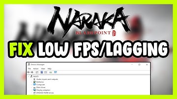 How to FIX NARAKA BLADEPOINT Low FPS Drops & Lagging!