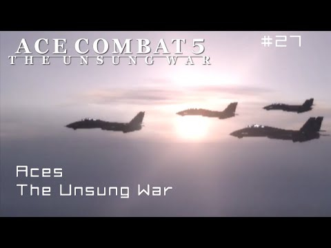 Final Mission: Aces + THE UNSUNG WAR + Ending (Ace Difficult) - Ace Combat 5 Playthrough