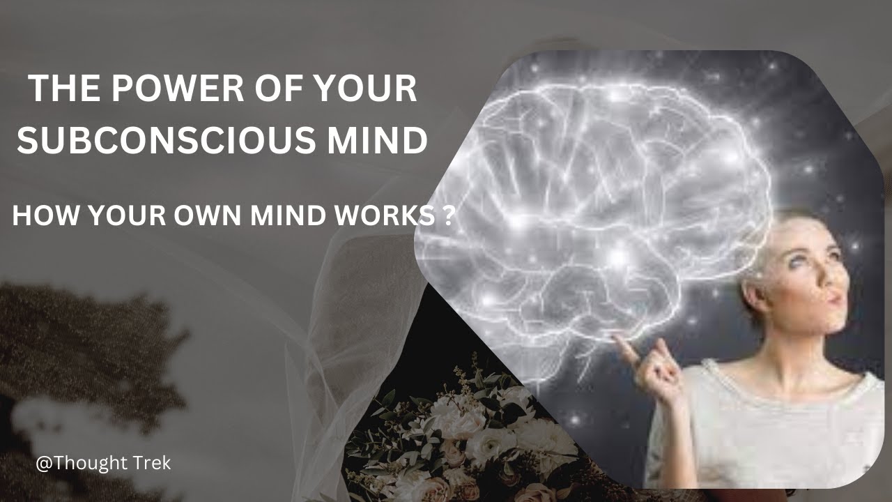 Own Mind POWER OF YOUR SUBCONSCIOUS MIND | HOW YOUR OWN MIND WORKS | JOSEPH ...