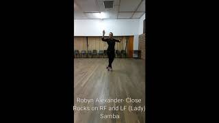 Robyn Alexander  Close Rocks on RF and LF  Samba