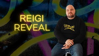 Reigi reveal