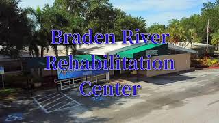 Braden River Rehab Virtual Tour