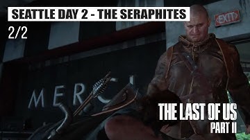 The Last of us 2 - The Seraphites (2/2) | Seattle Day 2 -Walkthrough Gameplay - No commentary