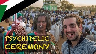 African PSYCHIDELIC CEREMONY (Sufi Dervishes) ??SUDAN