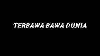 STORY WA S.K.O.K TERBAWA BAWA DUNIA