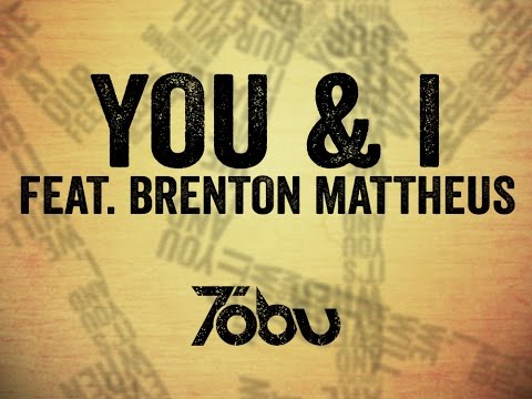 You & I (ft. Brenton Mattheus)