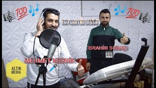 Mehmet Kesnik 🎼 İbtimek Kilme Ğabbiyye (İMPARATOR MÜZİK)🎤🎹