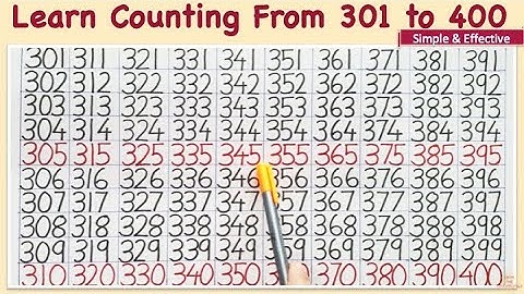 Learn to read numbers from 301 to 400 | Forward Counting from 301 to 400 numbers 301 to 400 counting