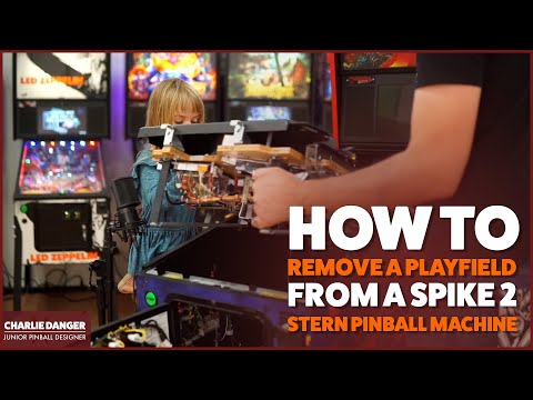 HOW TO REMOVE A PLAYFIELD FROM A SPIKE 2 STERN PINBALL MACHINE