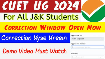 CUET UG 2024 Correction Window Open | Correction Kyse Kree | Demo Video