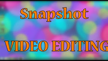 Snapshot or Image From Video-Video Editing-video pad