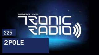 Tronic Podcast 225 with 2pole