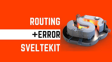 SvelteKit: +Error page (Tutorial #5)