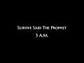 Survive Said The Prophet - 3 A.M. (To Be Defined Version)【Terjemahan Indonesia】
