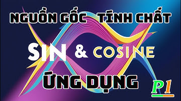 Phim tài liệu: Sin và Cos P1 - Nguồn gốc, tính chất, ứng dụng | Project MATHEMATICS! Tập 4
